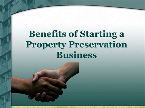 Ppt Benefits Of Starting A Property Preservation Business Powerpoint