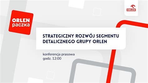 Konferencja prasowa strategiczne plany rozwojowe usługi ORLEN Paczka