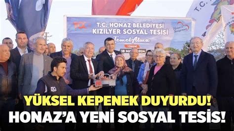 Yüksel Kepenek Duyurdu Honaza Yeni Sosyal Tesis Denizli Haber