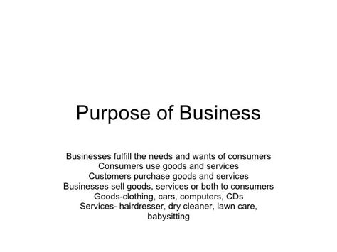 This Gives Examples Of Business Purpose A Good Purpose Makes A