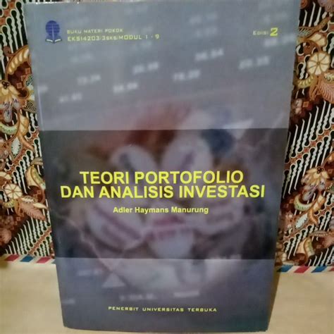 Jual TEORI PORTOFOLIO DAN ANALISIS INVESTASI EKSI4203 EDISI 2 Shopee