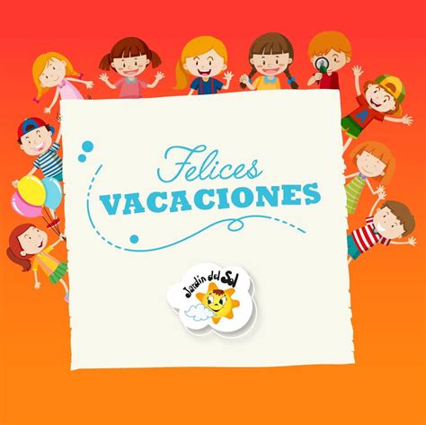 Felices Vacaciones Escolares