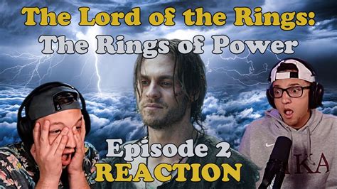 The Lord Of The Rings The Rings Of Power Episode 2 Adrift Reaction