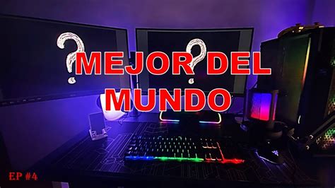 El MEJOR SET UP Para JUGAR En 2024 Episodio4 YouTube