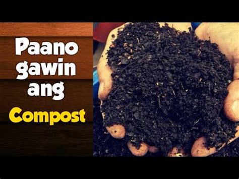 Paano Gumawa Ng Compost How To Make Compost With English Subs YouTube