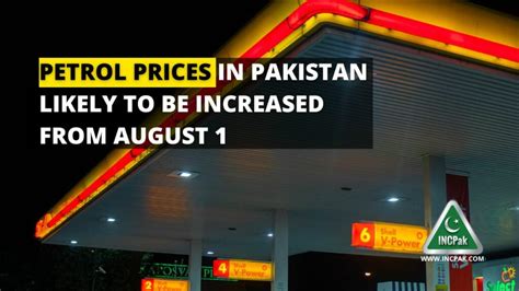 Petrol Prices In Pakistan Likely To Increase From August Incpak