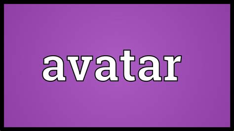 Avatar Meaning Youtube