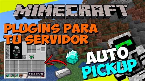 PLUGINS Para Tu SERVIDOR De Minecraft AUTOPICKUP Drops Al Inventario