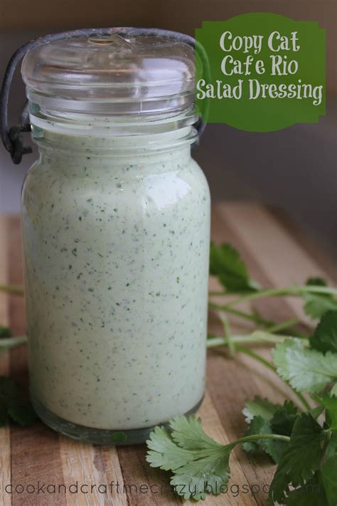 Cook And Craft Me Crazy Copy Cat Cafe Rio Salad Dressing