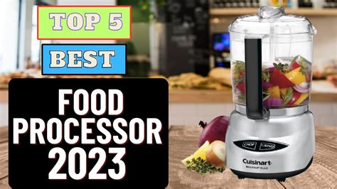 Best Food Processor 2023 Top 5 My Best 2023 Youtube