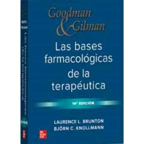 Goodman Las Bases Farmacológicas de la Terapéutica 14 Ed 2023