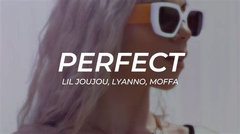 Lil Joujou Lyanno Moffa Perfect LETRA Premiere YouTube