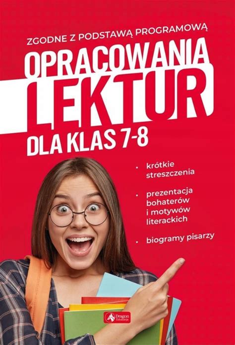 Opracowania Lektur I Wierszy Klasa Nowe Podr Cznik