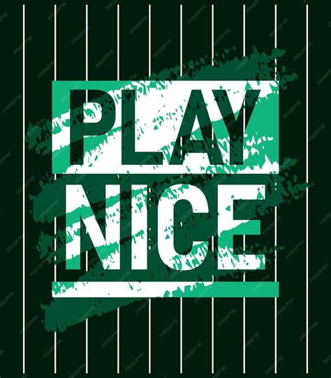 Premium Vector Play Nice Motivational Stroke Typepace Design Slogan