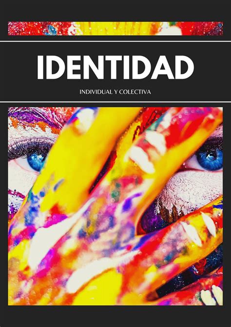 Identidad Individual Y Colectiva By Daniela Valentina Molina Buitrago