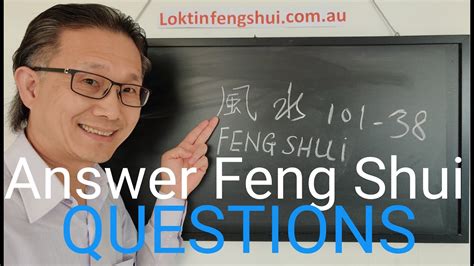 Feng Shui For Beginners 038 Answer To Some Feng Shui Questions From