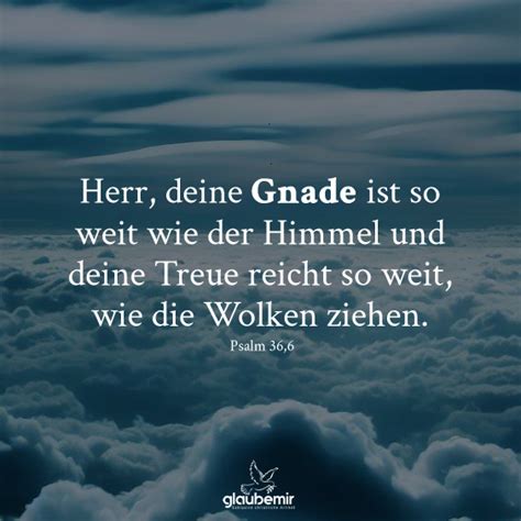 Herr Deine Gnade Ist So Weit Wie Glaubemir De