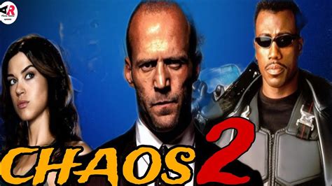 Chaos 2 2024 Movie Jason Statham Ryan Phillippe Wesley Snipes