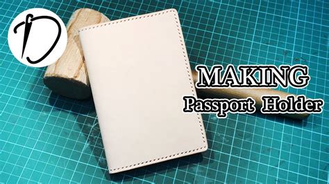 Leather Craft Diy 5min Making A Leather Passport Holder Diy Youtube