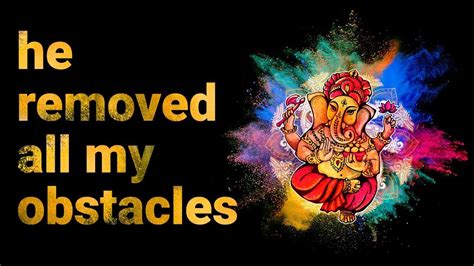 This Mantra Helped Me Remove All Obstacles Ganesha Maha Mantra