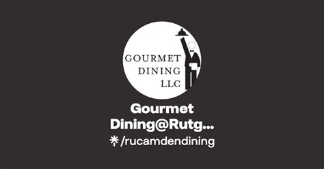 Gourmet Dining Rutgers Camden Twitter Instagram Linktree