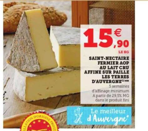 Promo Saint Nectaire Fermier Aop Au Lait Cru Affin Sur Paille Les