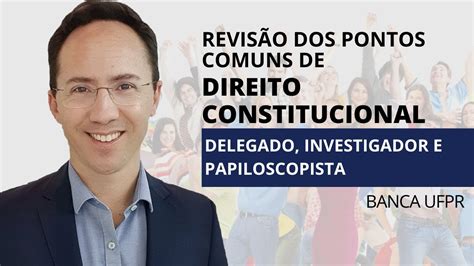 Revis O Pcpr Delegado Investigador E Papiloscopista Banca Ufpr