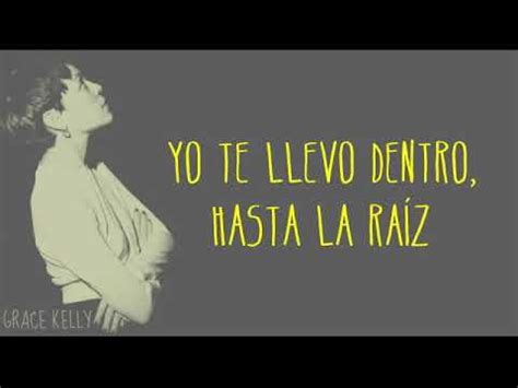 Hasta La Ra Z Natalia Lafourcade Letra Youtube