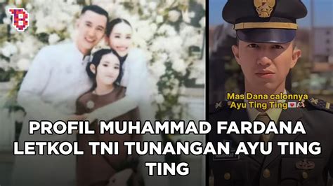 Profil Muhammad Fardhana Tni Berpangkat Letkol Yang Diduga Tunangan