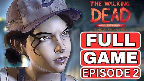 The Walking Dead Season 3 Episode 2 Game Movie Gameplay Walkthrough Part 2 Full Game No