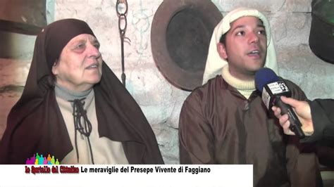 Le Meraviglie Del Presepe Vivente Di Faggiano YouTube