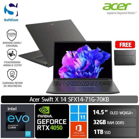 Promo Acer Swift X 14 SFX14 71G 70KB Ultrabook Core I7 13700H EVO 32GB