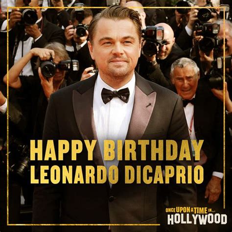 Leonardo Dicaprios Birthday Celebration Happybdayto