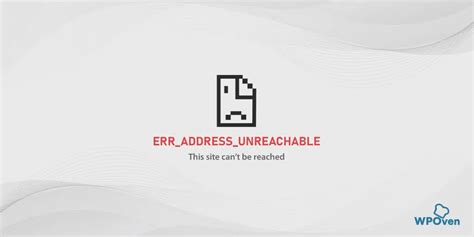 How To Fix ERR ADDRESS UNREACHABLE In Google Chrome