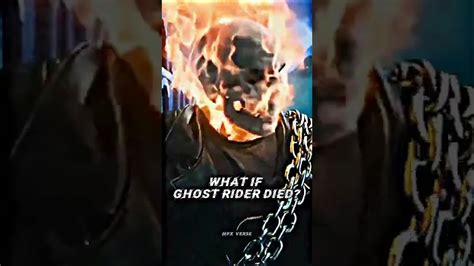 What If Ghost Rider Died Shorts Youtube