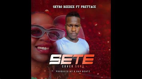 Ko Sete Ft Young Stunna Blxckie Cover Song By Skyro Reedzx Ft Prettace Prod By G Rap