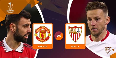 Prediksi Manchester United Vs Sevilla 14 April 2023 Bola Net