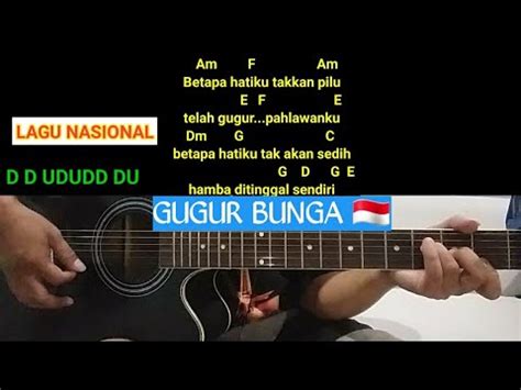 Kunci Gitar Gugur Bunga Cipt Ismail Marzuki Lagu Nasional Lengkap