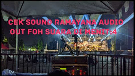 Cek Sound Ramayana Audio Foh Out Suara Di Menit 4 New Pallapa