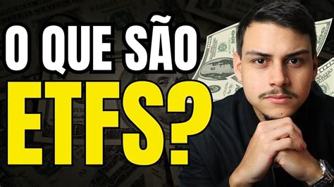 Etfs O Que S O Vale A Pena Investir Tudo Sobre Aqui Youtube