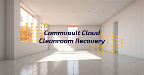 SMI Commvault Cloud Cleanroom Recovery