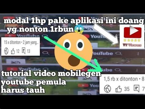 Tutorial Kejar Jam Tayang Youtube Modal Hp Tmbus Pake Apk Ini Yg