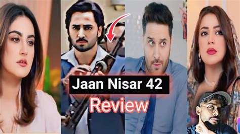 Jaan Nisar Episode 42 Promo Review कय DUA न Nosherwan ko बतय