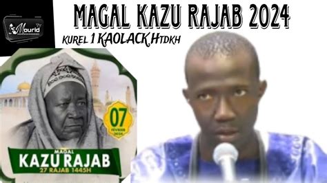 MAGAL KAZU RAJAB 2024 KURĒL 1 KAOLACK HTDKH YouTube