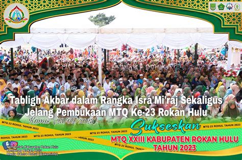 MTQ Ke XXIII Tahun 2023 Ribuan Masyarakat Hadiri Tabligh Akbar Isra