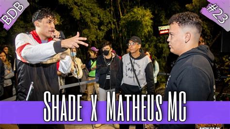 Shade X Matheus Mc Fase Batalha Da Brasilandia Youtube