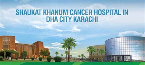 Shaukat Khanum Hospital | Karachi Insider