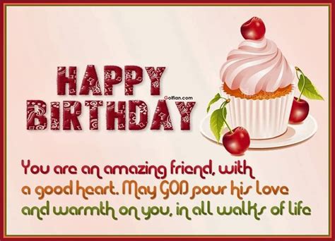 Happy Birthday, You Are An Amazing Friend With A Good Heart Pictures ...