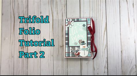 Winter Trifold Folio Tutorial Part2 YouTube