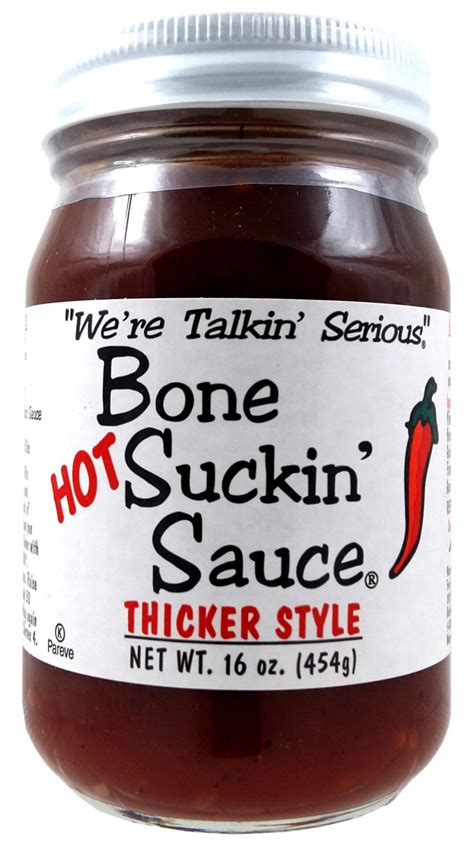 Bone Suckin Sauce Thicker Style Hot Fresh Is Best On Broadway